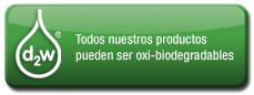 Todos nuestros productos pueden ser oxi-biodegradables